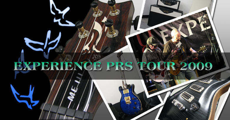 EXPERIENCE PRS TOUR 2009